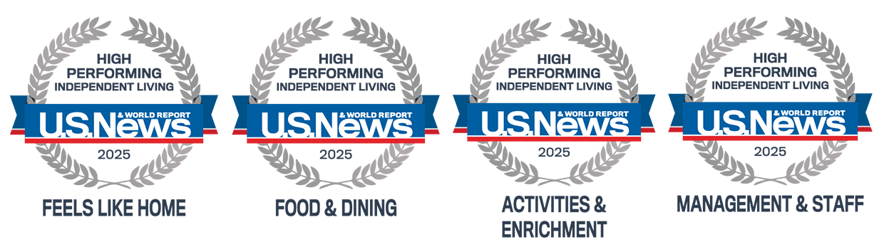 U.S. News and World Report High Performing Independent Living 2025 Feels Like Home, Food and Dining, Activities and Enrichment, Management and Staff.