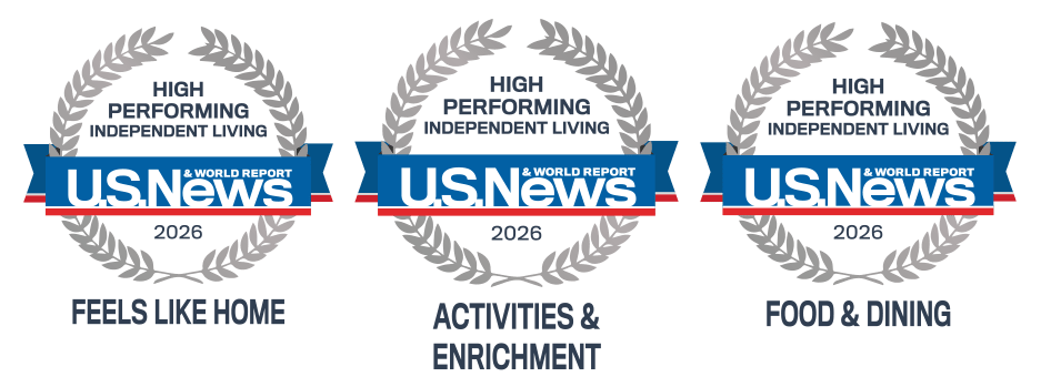 U.S. News and World Report High Performing Independent Living 2026 Feels Like Home, Activities and Enrichment and Food and Dining.